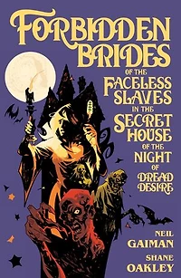 Forbidden Brides of the Faceless Slaves Secret House Night Dread Desire