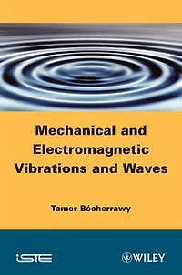 Mechanical and Electromagnetic Vibrations Waves