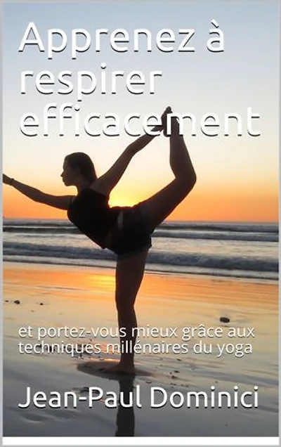 Apprenez à respirer efficacement
