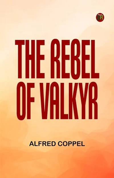 The Rebel of Valkyr