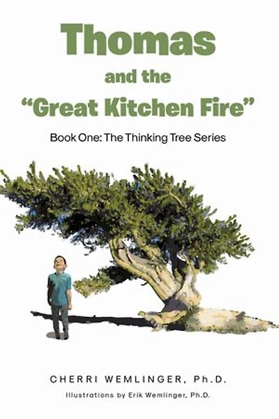 Thomas and the "Great Kitchen Fire": Book One