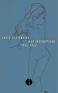 Mes inscriptions: 1945-1963