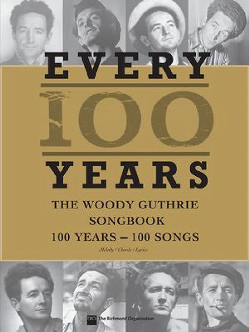 Every 100 Years - The Woody Guthrie Centennial Songbook: Songs