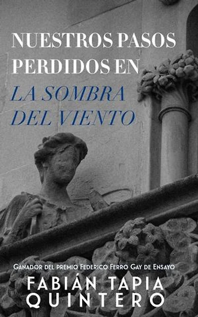 Nuestros pasos perdidos en «La sombra del viento»