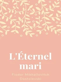 L'Éternel Mari