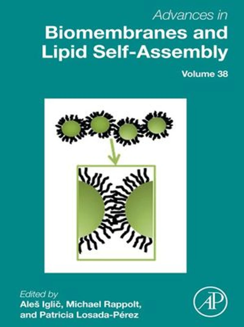 Advances Biomembranes and Lipid Self-Assembly