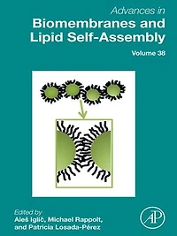 Advances Biomembranes and Lipid Self-Assembly