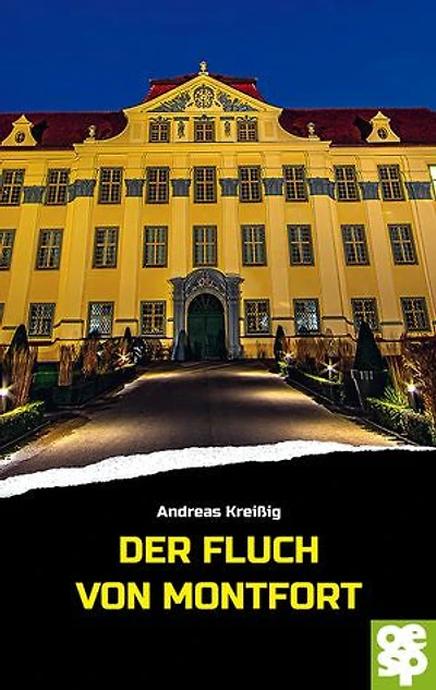 Der Fluch von Montfort: Historischer Kriminalroman