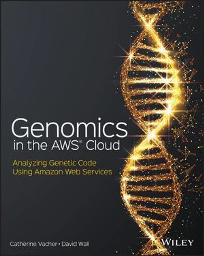 Genomics the AWS Cloud: Analyzing Genetic Code Using Amazon Web Services