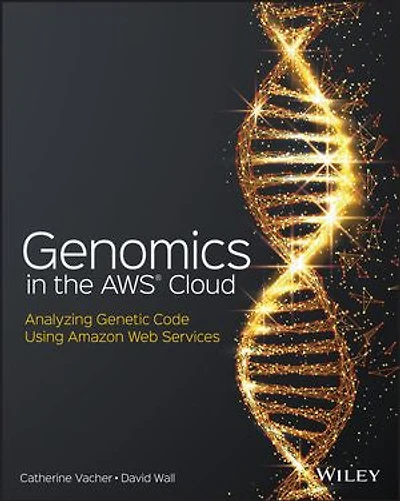 Genomics the AWS Cloud: Analyzing Genetic Code Using Amazon Web Services