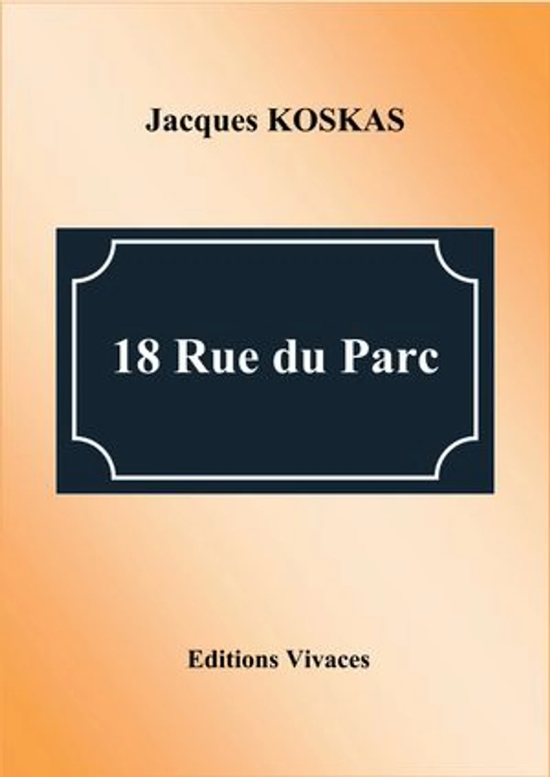 18 RUE DU PARC: roman choral