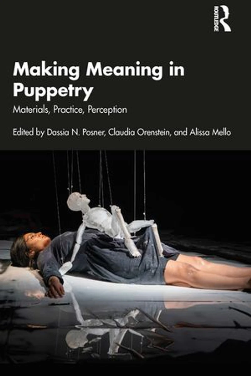 Making Meaning Puppetry: Materials, Practice, Perception