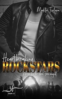 Wenn Liebe den Ton angibt: Rockstar Romance