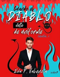 Cuando el diablo vistió de uniforme: 2 (Celestial): Celestial 2