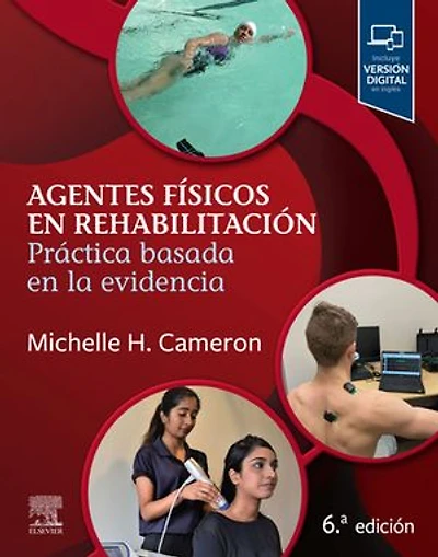 Agentes físicos en rehabilitación: Práctica basada en la evidencia