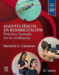 Agentes físicos en rehabilitación: Práctica basada en la evidencia
