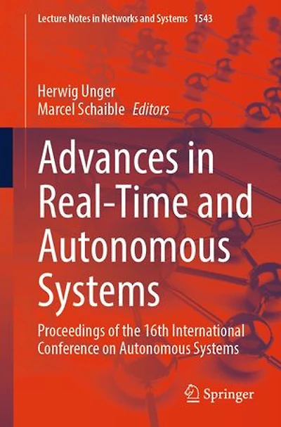 Advances Real-Time and Autonomous Systems: Proceedings of the 16th International Conference on Systems