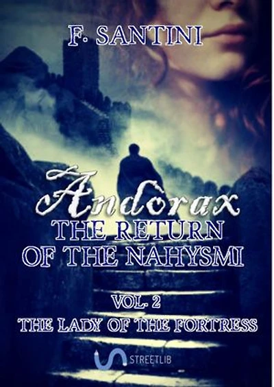 Andòrax, The return of the nahysmi Vol. 2: The lady of the fortress