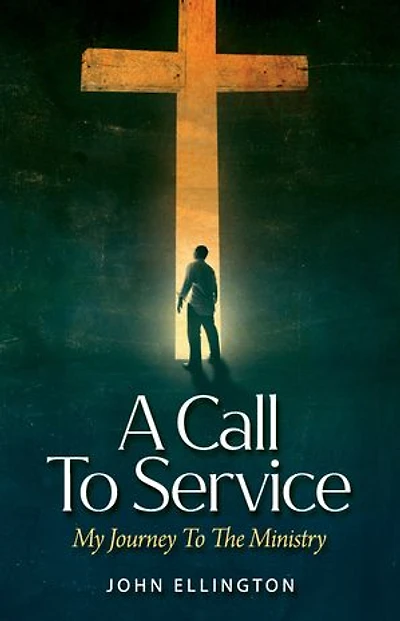 A Call to Service: My Journey the Ministry