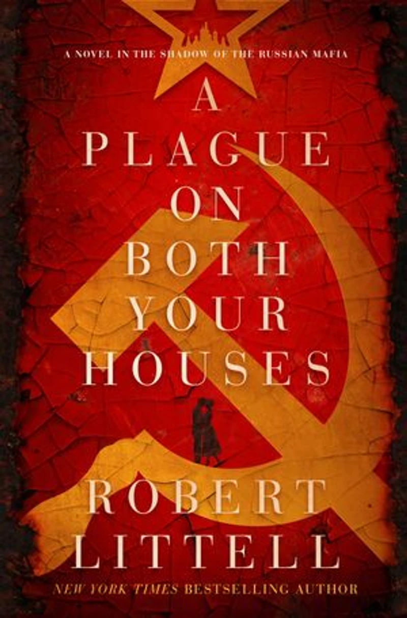 A Plague on Both Your Houses: Novel the Shadow of Russian Mafia