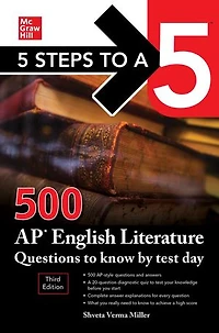 5 Steps to a 5: 500 AP English Literature Questions Know by Test Day, Third Edition: Edition