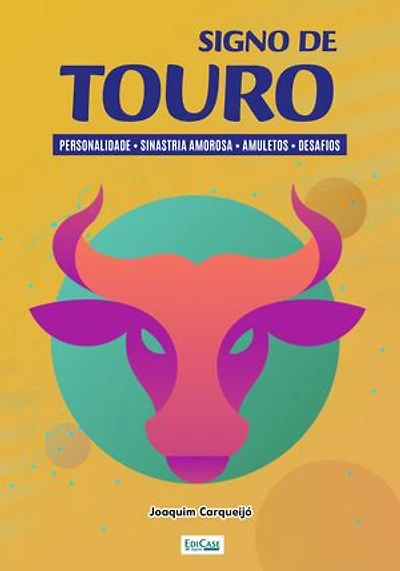 Minibook Signo de Touro: Perfil, sinastria amorosa, amuletos, planetas