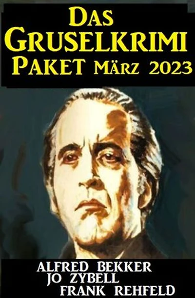 Das Grusel Krimi Paket März 2023