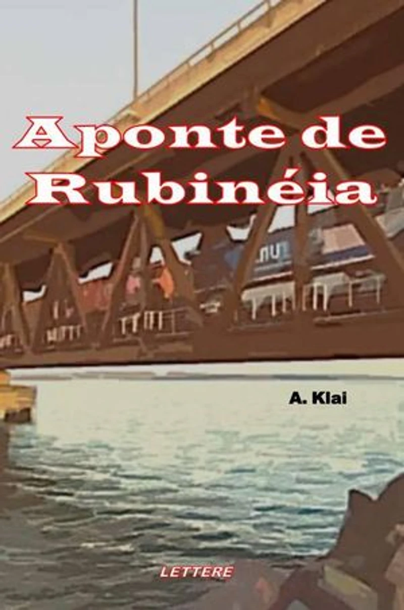 A Ponte de Rubinéia
