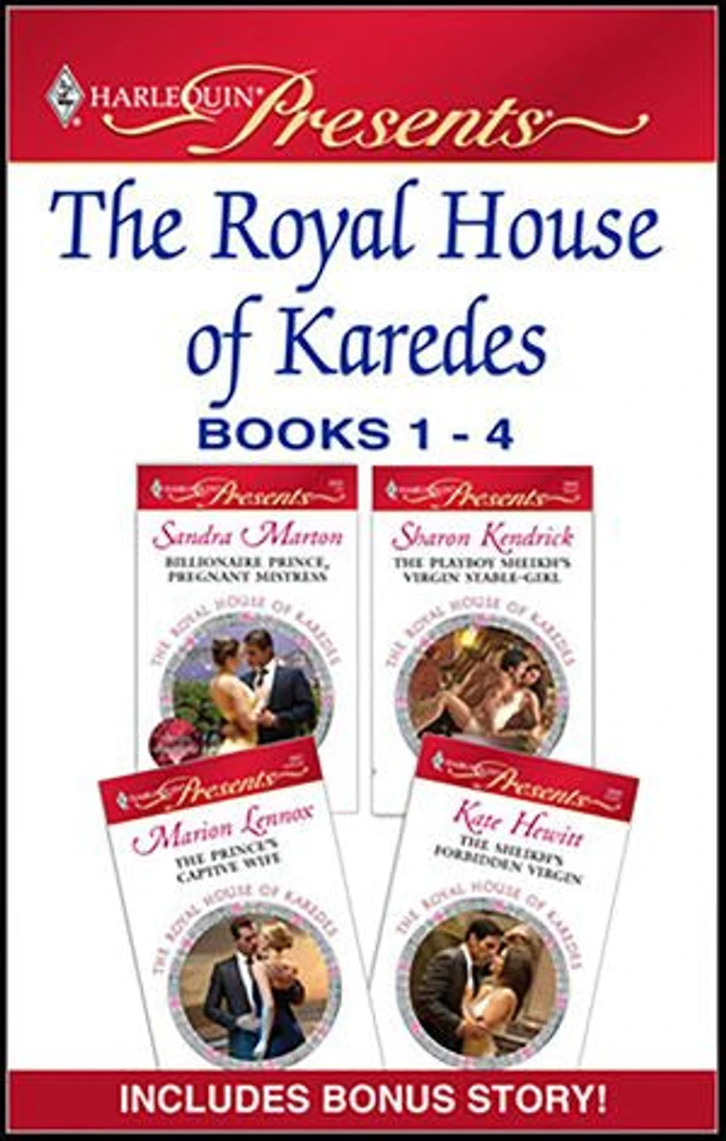 The Royal House of Karedes Books 1–4: Billionaire Prince, Pregnant Mistress; The Playboy Sheikh's Virgin Stable-Girl; The Prince's Captive Wife; and The Sheikh's Forbidden Virgin