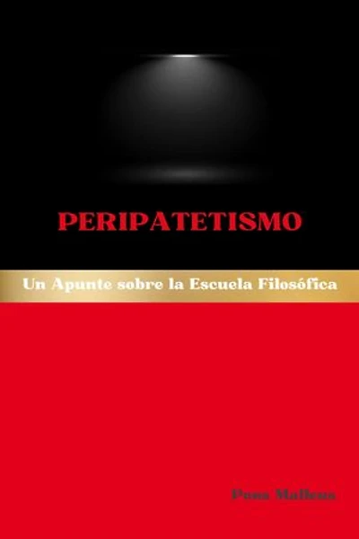 Peripatetismo: Un Apunte sobre la Escuela Filosófica