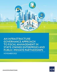 An Infrastructure Governance Approach to Fiscal Management State-Owned Enterprises and Public-Private Partnerships