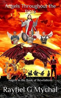 Angels Throughout the Bible: Angels in the Book of Revelations