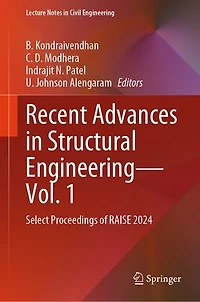 Recent Advances Structural Engineering-Vol. 1: Select Proceedings of RAISE 2024