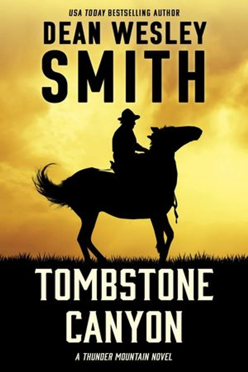 Tombstone Canyon: Thunder Mountain, #11