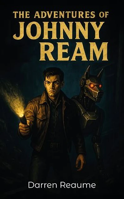 The adventures of Johnny Ream
