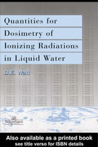 Quantities For Generalized Dosimetry Of Ionizing Radiations in Liquid Water