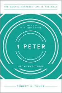 1 Peter: Life as an Outsider