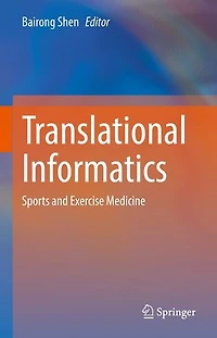 Translational Informatics: Sports And Exercise Medicine