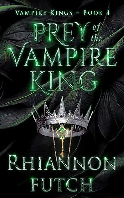 Prey of the Vampire King: A Dark, Steamy, Vampire Romance