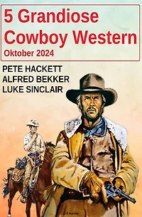 5 Grandiose Cowboy Western Oktober 2024