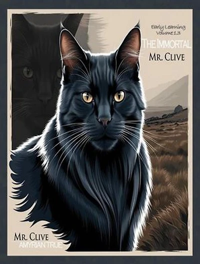 The Immortal Mr.Clive: Early Learning, #3