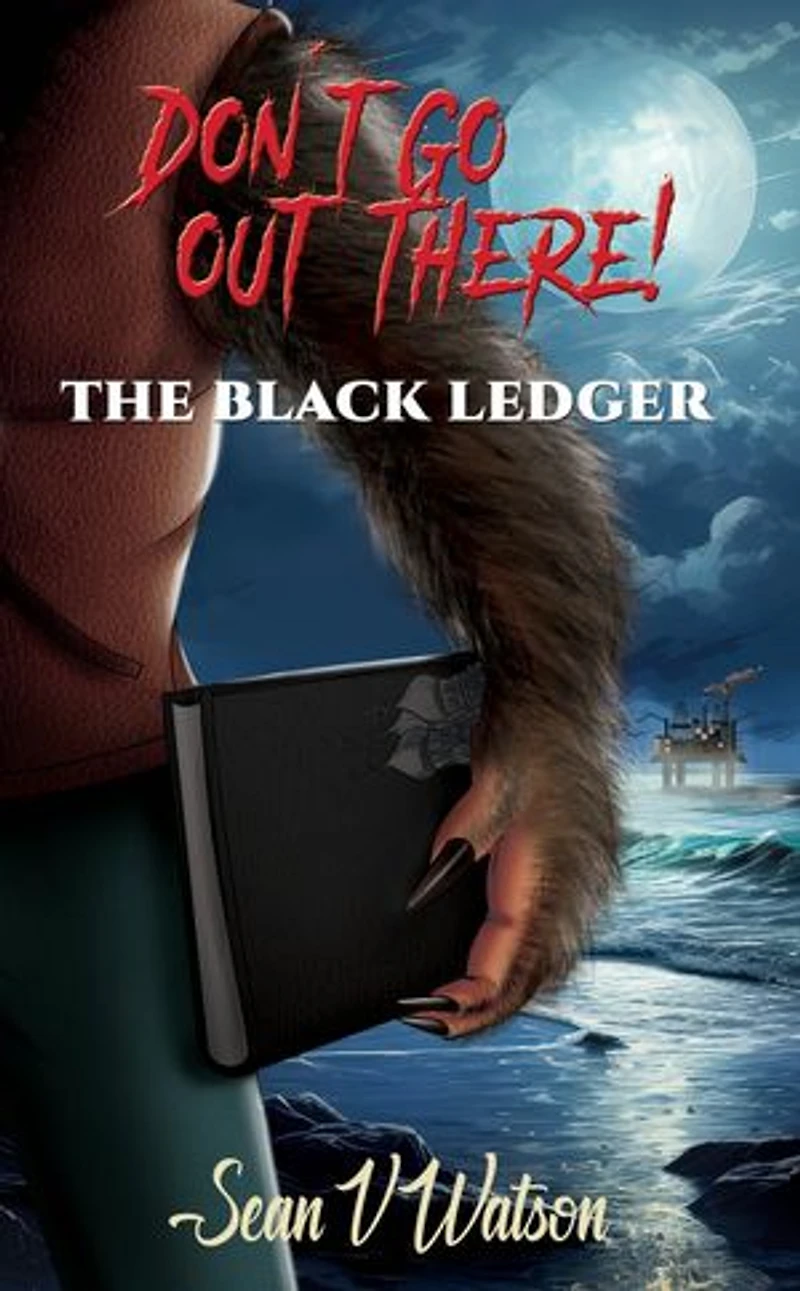 Don't Go Out There!: The Black Ledger