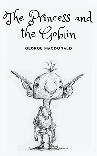 The Princess and the Goblin (Platinum Series)