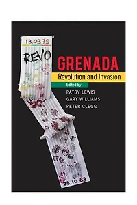 Grenada: Revolution and Invasion