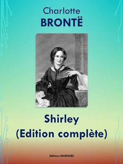 Shirley: Edition complète