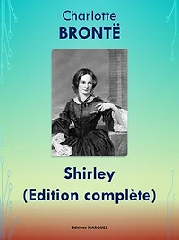 Shirley: Edition complète