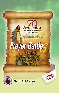 70 Seventy Days Prayer and Fasting Program 2025 Edition: Prayer Battle 6