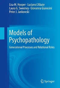 Models of Psychopathology: Generational Processes and Relational Roles