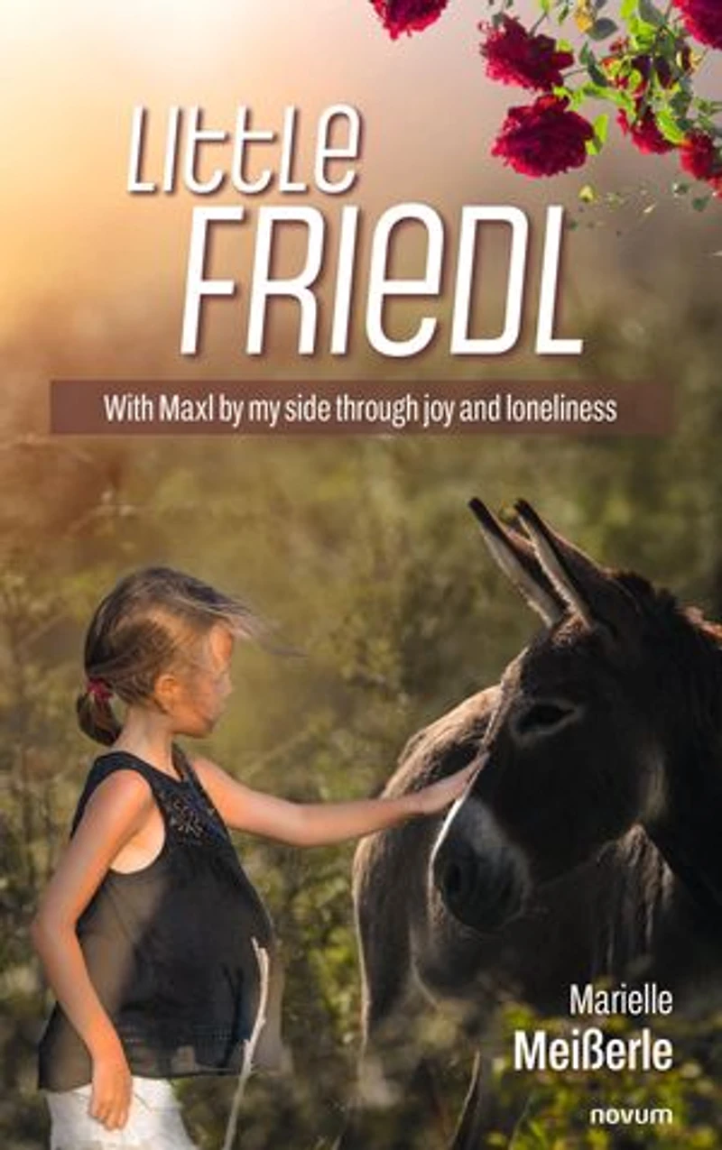 Little Friedl: With Maxl by my side through joy and loneliness