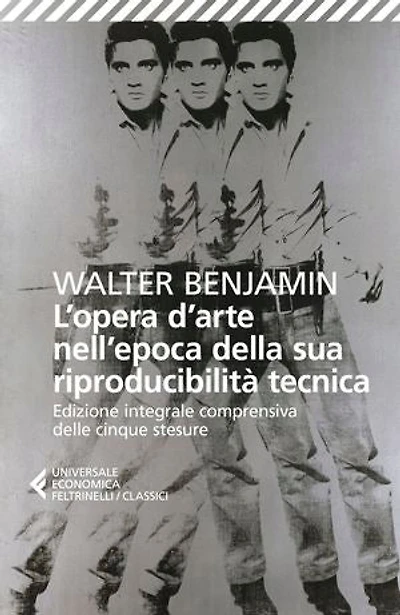 L'opera d'arte nell'epoca della sua riproducibilità tecnica: Edizione integrale comprensiva delle cinque stesure